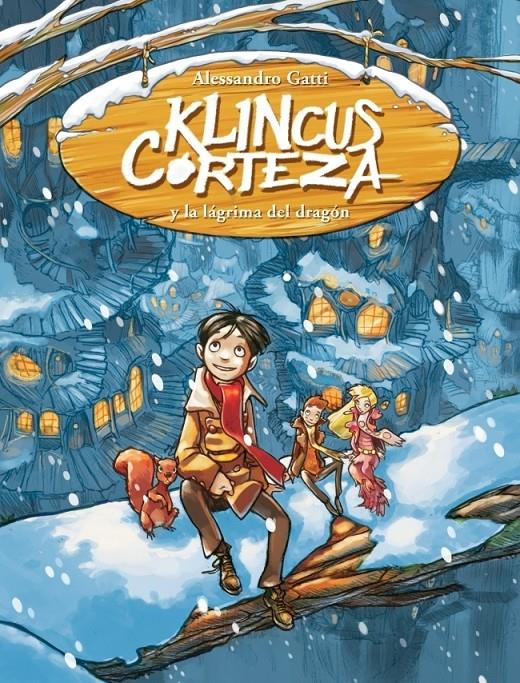 KLINCUS CORTEZA Y LA LAGRIMA DEL DRAGON | 9788484417095 | GATTI, ALESSANDRO | Galatea Llibres | Librería online de Reus, Tarragona | Comprar libros en catalán y castellano online