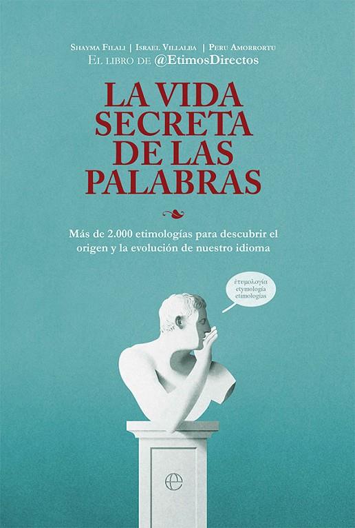 LA VIDA SECRETA DE LAS PALABRAS | 9788413842837 | ÉTIMOSDIRECTOS | Galatea Llibres | Librería online de Reus, Tarragona | Comprar libros en catalán y castellano online