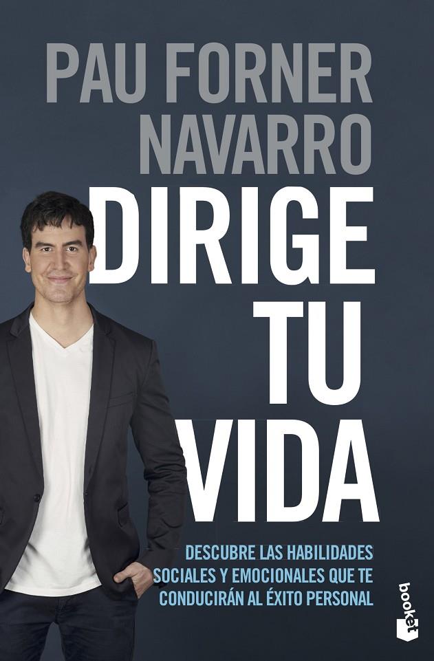 DIRIGE TU VIDA | 9788408237334 | FORNER NAVARRO, PAU | Galatea Llibres | Llibreria online de Reus, Tarragona | Comprar llibres en català i castellà online