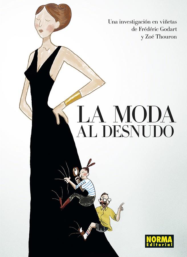 LA MODA AL DESNUDO | 9788467962413 | GODART, FREDERIC/THOURON, ZOE | Galatea Llibres | Librería online de Reus, Tarragona | Comprar libros en catalán y castellano online
