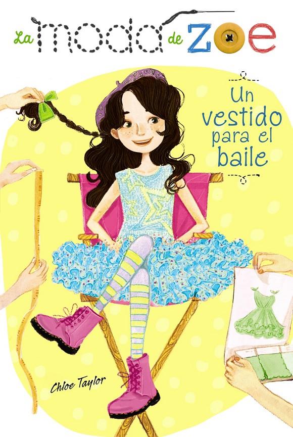 LA MODA DE ZOE 3. UN VESTIDO PARA EL BAILE | 9788467861464 | TAYLOR, CHLOE | Galatea Llibres | Librería online de Reus, Tarragona | Comprar libros en catalán y castellano online