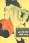 FOLLES DEL MAS, LES | 9788493712921 | CANYAMERES, FERRAN | Galatea Llibres | Librería online de Reus, Tarragona | Comprar libros en catalán y castellano online