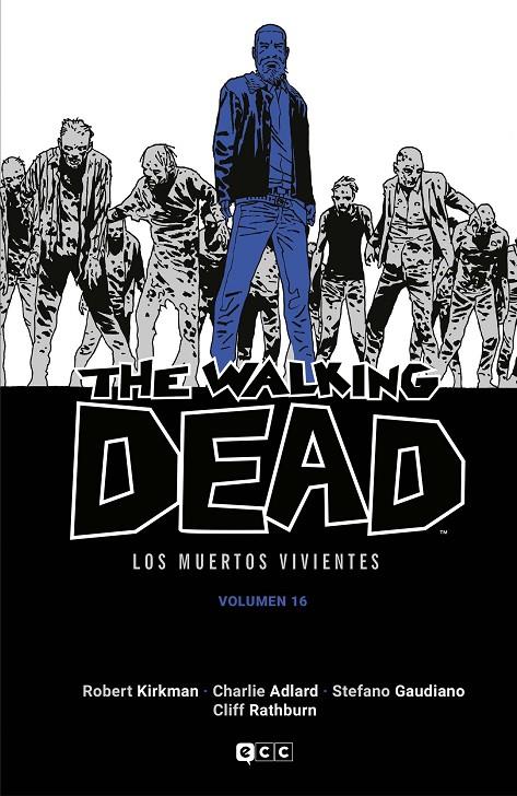 THE WALKING DEAD 16/16 | 9788419811134 | KIRKMAN, ROBERT | Galatea Llibres | Llibreria online de Reus, Tarragona | Comprar llibres en català i castellà online