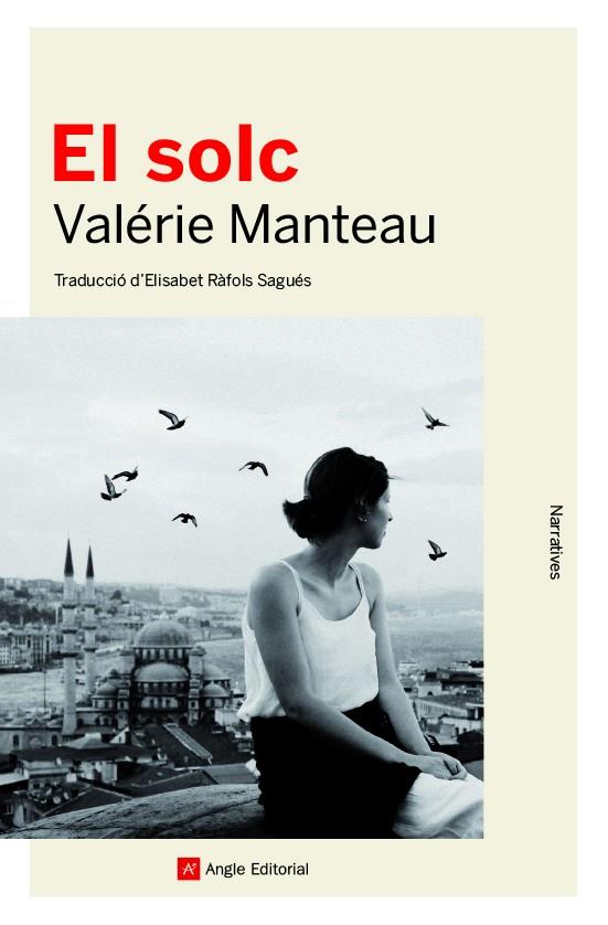 EL SOLC | 9788417214937 | MANTEAU, VALÉRIE | Galatea Llibres | Llibreria online de Reus, Tarragona | Comprar llibres en català i castellà online