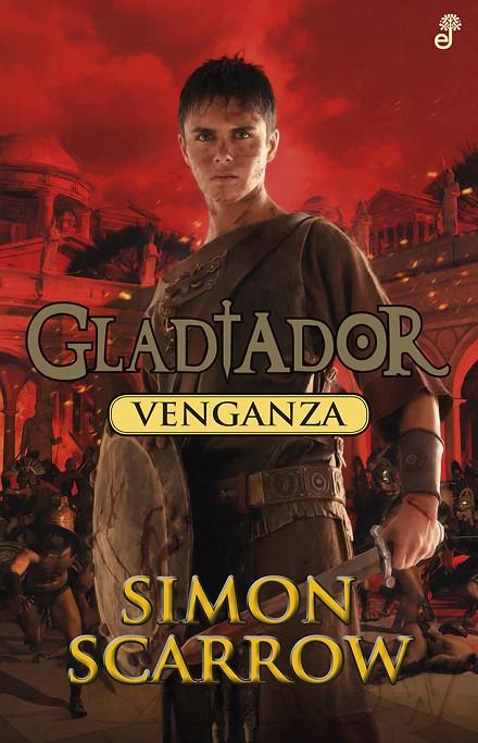 VENGANZA | 9788435041034 | SCARROW, SIMON | Galatea Llibres | Llibreria online de Reus, Tarragona | Comprar llibres en català i castellà online
