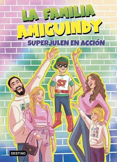 LA FAMILIA AMIGUINDY 2. SUPERJULEN EN ACCIÓN | 9788408275534 | LA FAMILIA AMIGUINDY | Galatea Llibres | Llibreria online de Reus, Tarragona | Comprar llibres en català i castellà online