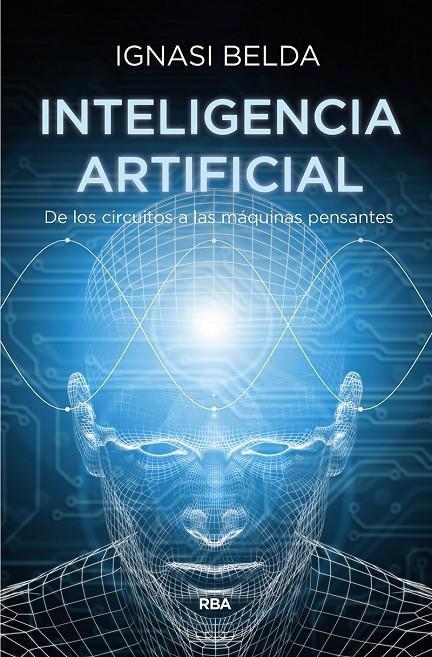 INTELIGENCIA ARTIFICIAL | 9788491873365 | BELDA, IGNASI | Galatea Llibres | Llibreria online de Reus, Tarragona | Comprar llibres en català i castellà online