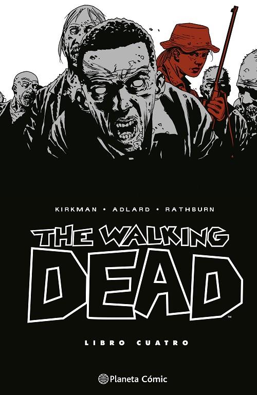 THE WALKING DEAD 4/8 | 9788410471160 | KIRKMAN, ROBERT/ADLARD, CHARLIE | Galatea Llibres | Llibreria online de Reus, Tarragona | Comprar llibres en català i castellà online