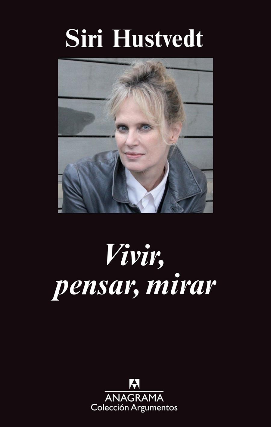 VIVIR, PENSAR, MIRAR | 9788433963611 | HUSTVEDT, SIRI | Galatea Llibres | Librería online de Reus, Tarragona | Comprar libros en catalán y castellano online