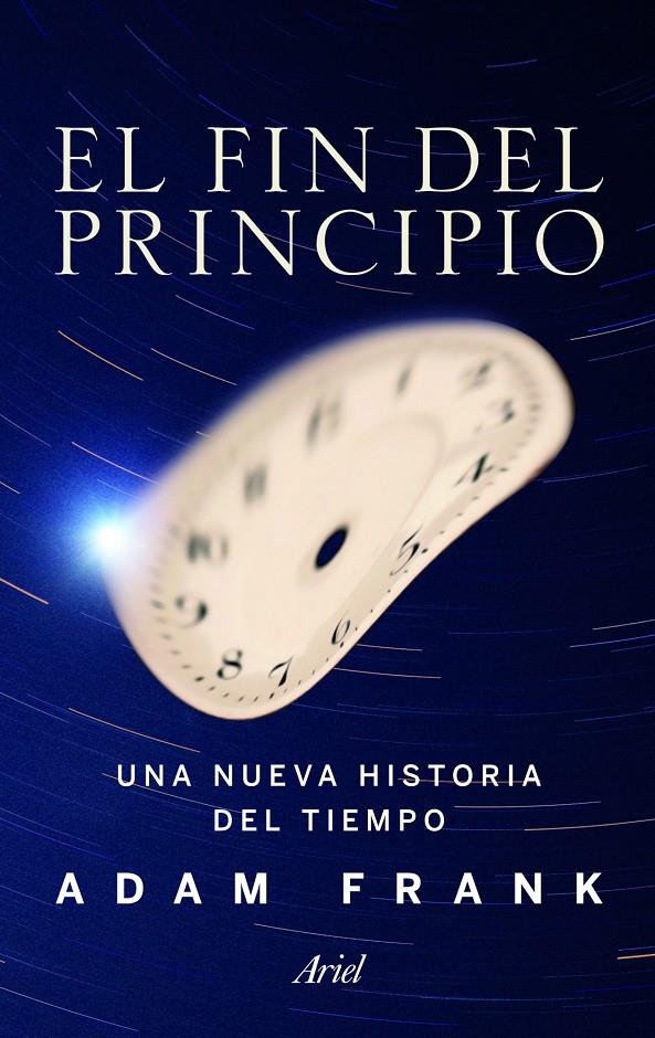 EL FIN DEL PRINCIPIO | 9788434400542 | FRANK, ADAM | Galatea Llibres | Librería online de Reus, Tarragona | Comprar libros en catalán y castellano online