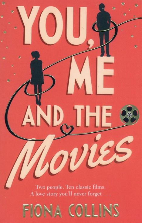 YOU, ME AND THE MOVIES | 9780552176385 | COLLINS, FIONA | Galatea Llibres | Librería online de Reus, Tarragona | Comprar libros en catalán y castellano online
