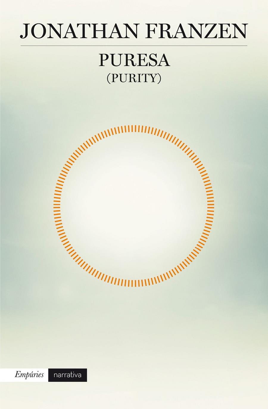 PURESA (PURITY) | 9788416367245 | FRANZEN, JONATHAN | Galatea Llibres | Llibreria online de Reus, Tarragona | Comprar llibres en català i castellà online