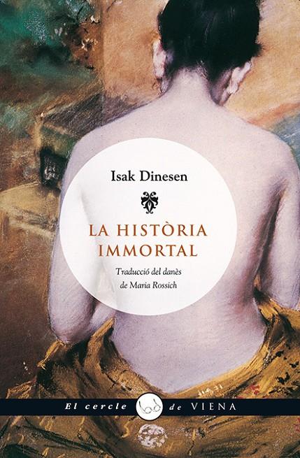LA HISTORIA IMMORTAL | 9788483305478 | DINESEN, ISAK | Galatea Llibres | Librería online de Reus, Tarragona | Comprar libros en catalán y castellano online