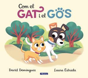 COM EL GAT I EL GOS | 9788448857370 | DOMÍNGUEZ, DAVID/ESTRADA, LAURA | Galatea Llibres | Librería online de Reus, Tarragona | Comprar libros en catalán y castellano online