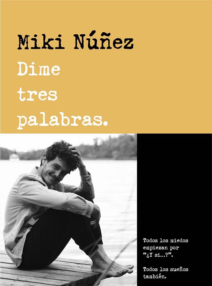 DIME TRES PALABRAS | 9788418483158 | NUÑEZ, MIKI | Galatea Llibres | Librería online de Reus, Tarragona | Comprar libros en catalán y castellano online