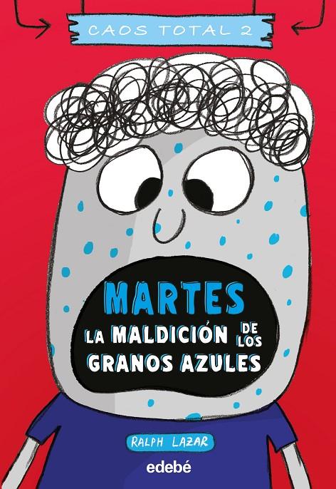 MARTES: LA MALDICIÓN DE LOS GRANOS AZULES | 9788468356778 | LAZAR, RALPH | Galatea Llibres | Librería online de Reus, Tarragona | Comprar libros en catalán y castellano online