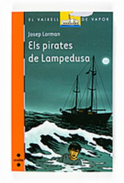 PIRATES DE LAMPEDUSA, ELS | 9788466118064 | LORMAN, JOSEP | Galatea Llibres | Librería online de Reus, Tarragona | Comprar libros en catalán y castellano online