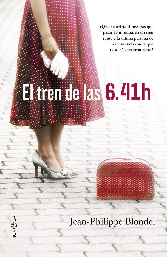 EL TREN DE LAS 6.41 | 9788499709369 | BLONDEL, JEAN-PHILIPPE | Galatea Llibres | Librería online de Reus, Tarragona | Comprar libros en catalán y castellano online