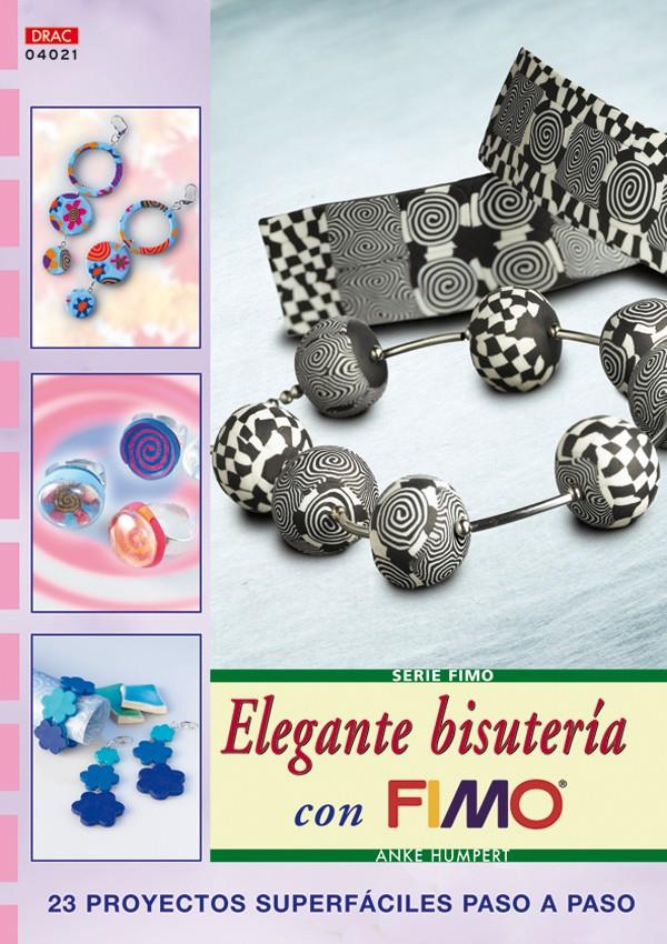 ELEGANTE BISUTERIA CON FIMO | 9788496550940 | HUMPERT, ANKE | Galatea Llibres | Librería online de Reus, Tarragona | Comprar libros en catalán y castellano online