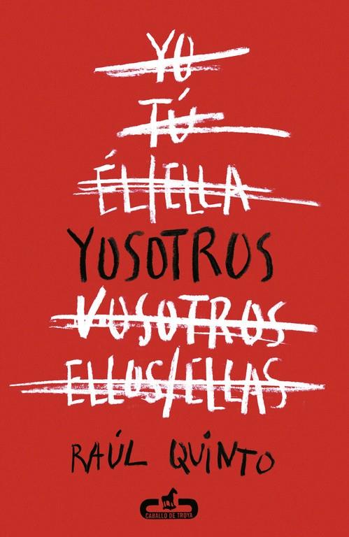 YOSOTROS | 9788415451518 | QUINTO, RAUL | Galatea Llibres | Librería online de Reus, Tarragona | Comprar libros en catalán y castellano online