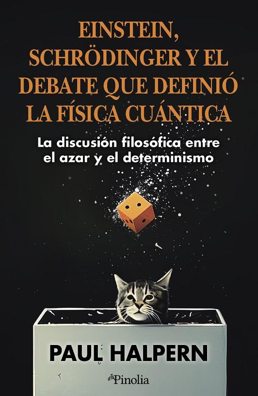 EINSTEIN, SCHRÖDINGER Y EL DEBATE QUE DEFINIÓ LA FÍSICA CUÁNTICA | 9791387556600 | HALPERN, PAUL | Galatea Llibres | Llibreria online de Reus, Tarragona | Comprar llibres en català i castellà online