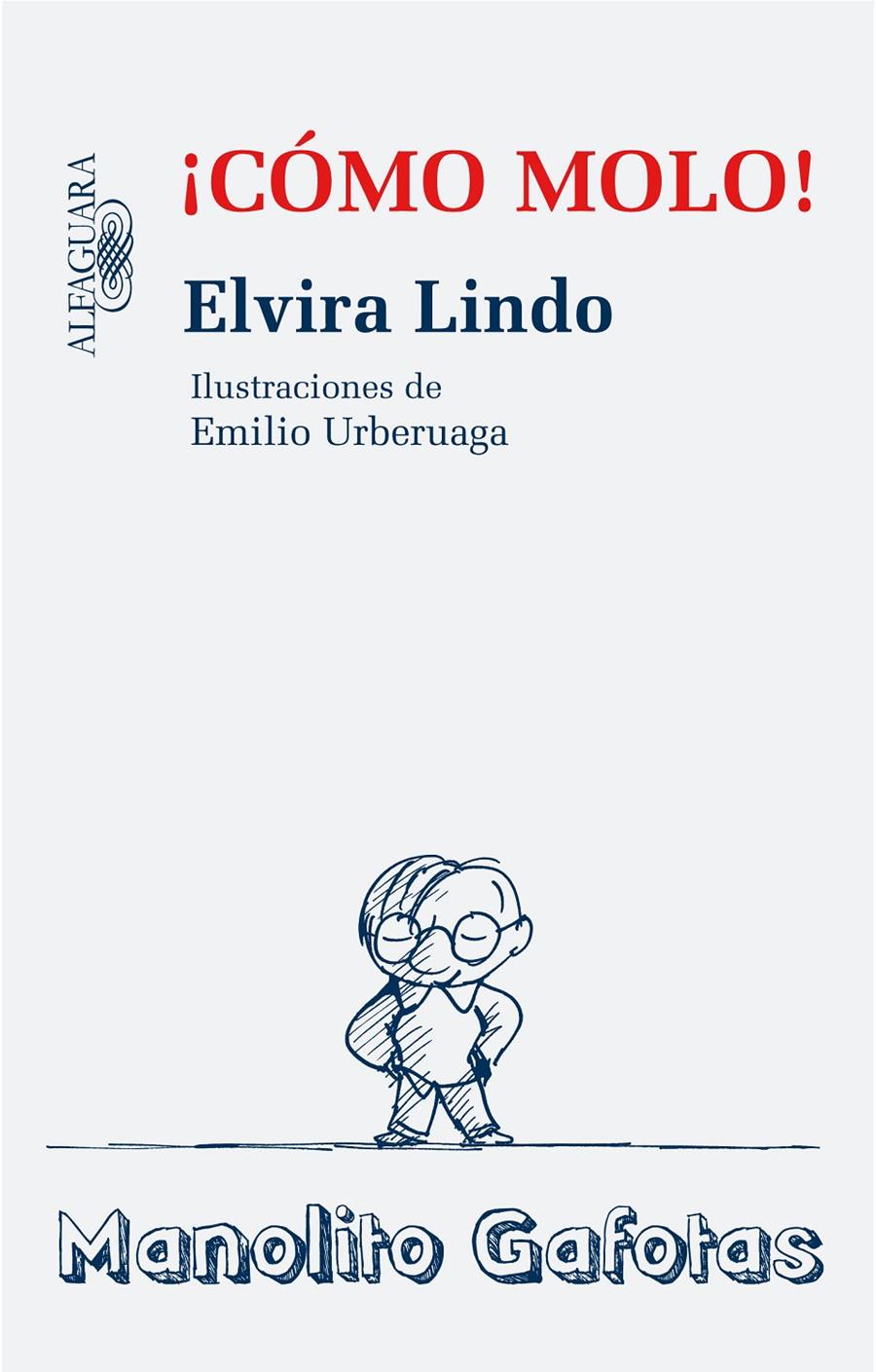 COMO MOLO | 9788420474038 | LINDO, ELVIRA | Galatea Llibres | Llibreria online de Reus, Tarragona | Comprar llibres en català i castellà online