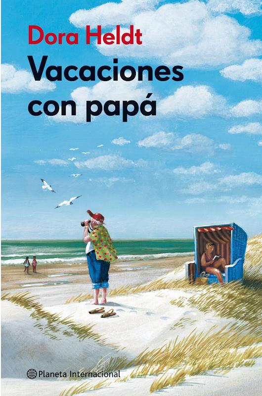 VACACIONES CON PAPÁ | 9788408106043 | HELDT, DORA | Galatea Llibres | Llibreria online de Reus, Tarragona | Comprar llibres en català i castellà online