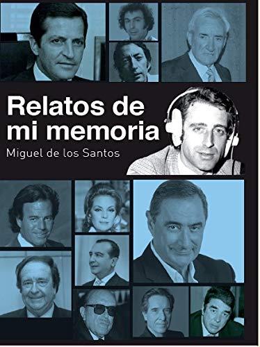 RELATOS DE MI MEMORIA  | 9788494839122 | DE LOS SANTOS, MIGUEL  | Galatea Llibres | Librería online de Reus, Tarragona | Comprar libros en catalán y castellano online
