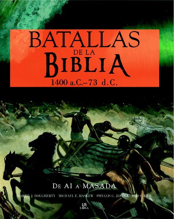 BATALLAS DE LA BIBLIA | 9788466219402 | DOHERTY, MARTIN J. | Galatea Llibres | Librería online de Reus, Tarragona | Comprar libros en catalán y castellano online