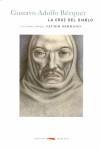 CRUZ DEL DIABLO, LA | 9788496509375 | BÉCQUER, GUSTAVO ADOLFO  / SERRANO, JAVIER IL. / GARCÍA SCHNETZER, ALEJANDRO ED. LIT. | Galatea Llibres | Llibreria online de Reus, Tarragona | Comprar llibres en català i castellà online
