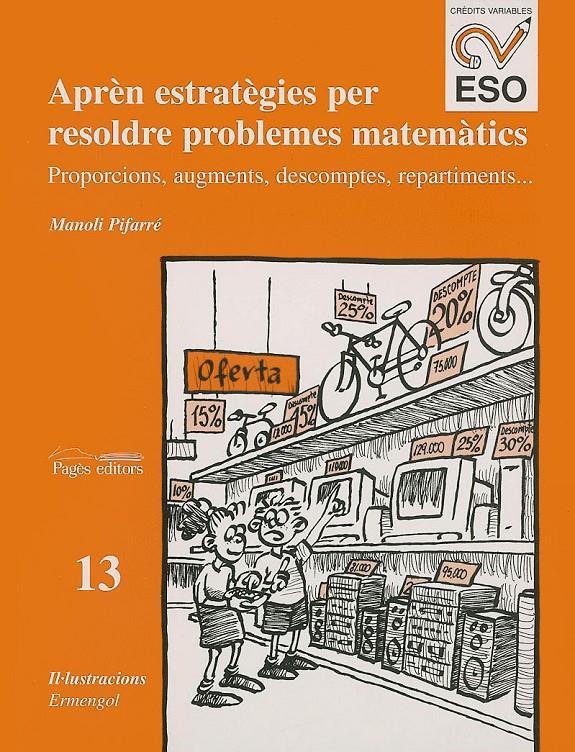 APREN ESTRATEGIES PER RESOLDRE PROBLEMES MATEMATICS | 9788479355067 | PIFARRE, MANOLI | Galatea Llibres | Librería online de Reus, Tarragona | Comprar libros en catalán y castellano online