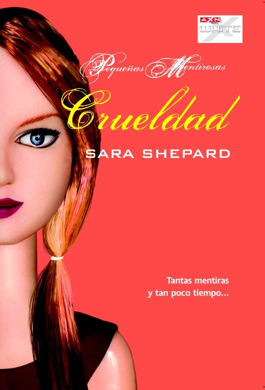 CRUELDAD  PEQUEÑAS MENTIROSAS | 9788490183373 | SHEPARD, SARA | Galatea Llibres | Librería online de Reus, Tarragona | Comprar libros en catalán y castellano online