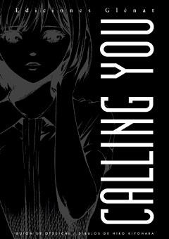 CALLING YOU (COMIC) | 9788483579091 | OCHUICHI/ KIYOHARA | Galatea Llibres | Librería online de Reus, Tarragona | Comprar libros en catalán y castellano online