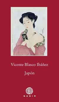 JAPÓN | 9788494146602 | BLASCO IBÁÑEZ, VICENTE | Galatea Llibres | Librería online de Reus, Tarragona | Comprar libros en catalán y castellano online