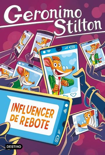 INFLUENCER DE REBOTE. STILTON 104 | 9788408311683 | STILTON, GERONIMO | Galatea Llibres | Librería online de Reus, Tarragona | Comprar libros en catalán y castellano online