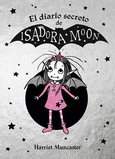 EL DIARIO SECRETO DE ISADORA MOON (ISADORA MOON) | 9788420452920 | MUNCASTER, HARRIET | Galatea Llibres | Librería online de Reus, Tarragona | Comprar libros en catalán y castellano online