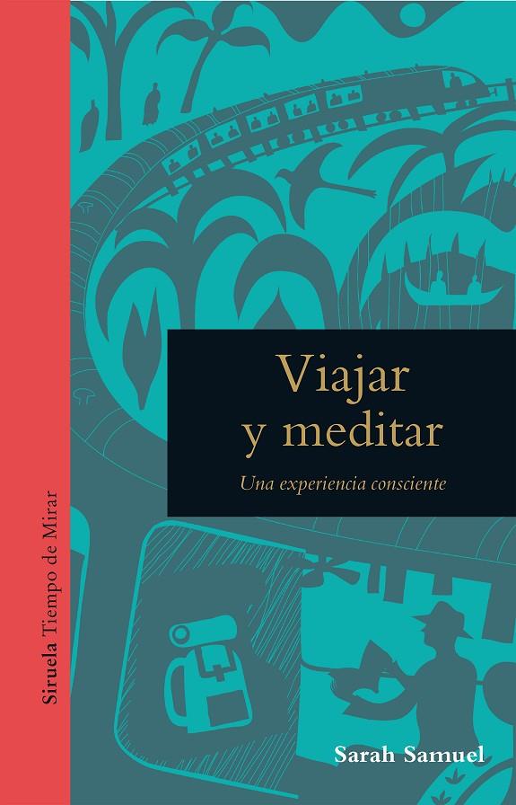 VIAJAR Y MEDITAR | 9788418708527 | SAMUEL, SARAH | Galatea Llibres | Librería online de Reus, Tarragona | Comprar libros en catalán y castellano online