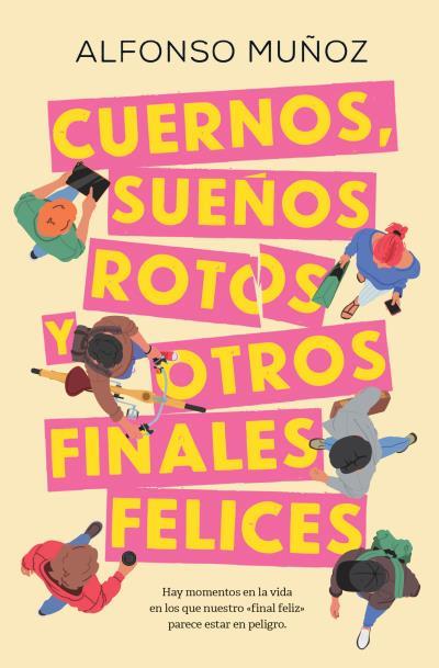 CUERNOS, SUEÑOS ROTOS Y OTROS FINALES FELICES | 9788419130754 | MUÑOZ, ALFONSO | Galatea Llibres | Llibreria online de Reus, Tarragona | Comprar llibres en català i castellà online
