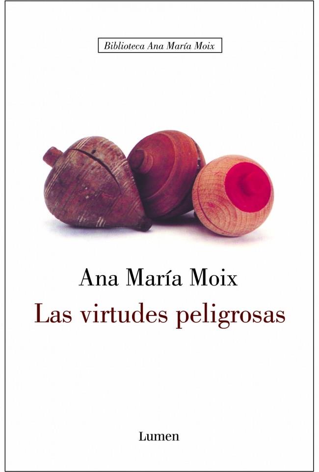 VIRTUDES PELIGROSAS, LAS | 9788426413284 | MOIX, ANA M. | Galatea Llibres | Librería online de Reus, Tarragona | Comprar libros en catalán y castellano online