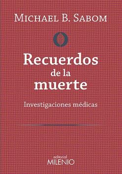 RECUERDOS DE LA MUERTE | 9788497437929 | SABOM, MICHAEL | Galatea Llibres | Librería online de Reus, Tarragona | Comprar libros en catalán y castellano online