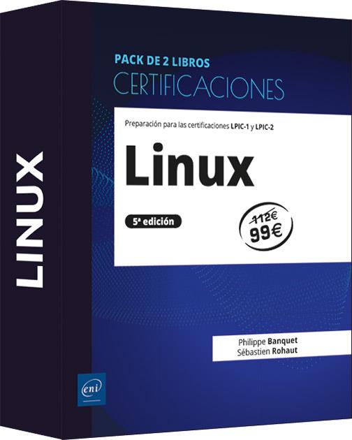 LINUX PACK 2 LIBROS PREPARACION CERTIFICACION LPIC-1 Y 2 | 9782409051579 | ROHAUT, SÉBASTIEN/BANQUET, PHILIPPE | Galatea Llibres | Llibreria online de Reus, Tarragona | Comprar llibres en català i castellà online