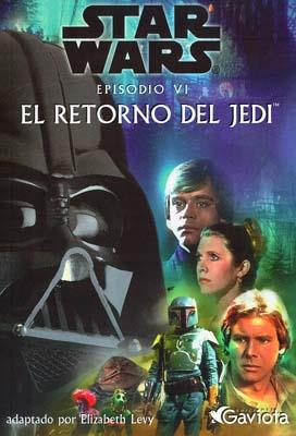 RETORNO DEL JEDI, EL (EPISODIO VI) | 9788439282983 | LEVY, ELIZABETH | Galatea Llibres | Librería online de Reus, Tarragona | Comprar libros en catalán y castellano online