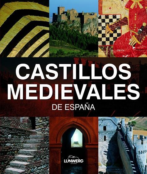 CASTILLOS MEDIEVALES DE ESPAÑA | 9788497856201 | AA. VV. | Galatea Llibres | Librería online de Reus, Tarragona | Comprar libros en catalán y castellano online