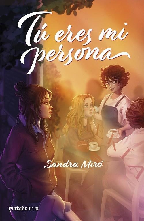 TÚ ERES MI PERSONA | 9788408285212 | MIRÓ, SANDRA | Galatea Llibres | Librería online de Reus, Tarragona | Comprar libros en catalán y castellano online