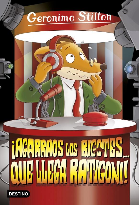¡AGARRAOS LOS BIGOTES... QUE LLEGA RATIGONI! GERONIMO STILTON 15 | 9788408158646 | Galatea Llibres | Librería online de Reus, Tarragona | Comprar libros en catalán y castellano online