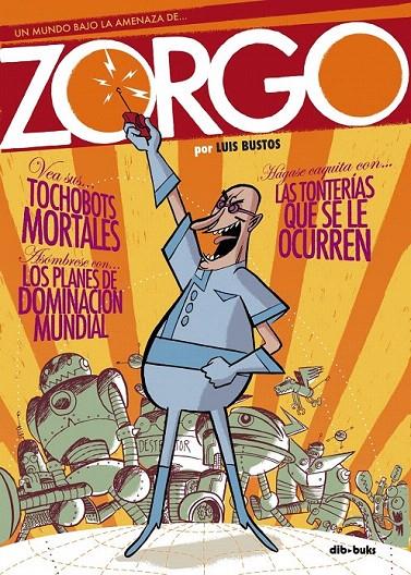 ZORGO | 9788493593193 | BUSTOS, LUIS (1973- ) | Galatea Llibres | Librería online de Reus, Tarragona | Comprar libros en catalán y castellano online