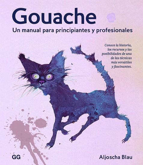 GOUACHE | 9788425233067 | BLAU, ALJOSHA | Galatea Llibres | Librería online de Reus, Tarragona | Comprar libros en catalán y castellano online