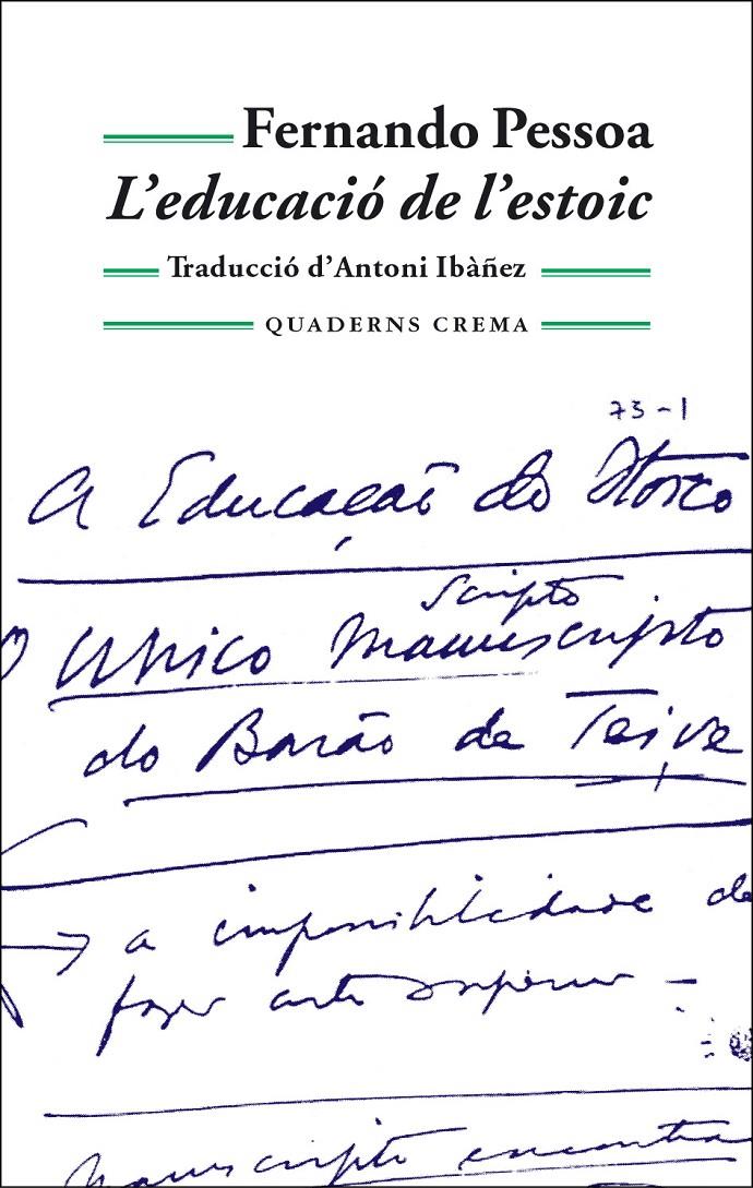 EDUCACIO DE L'ESTOIC, LA | 9788477273882 | PESSOA, FERNANDO | Galatea Llibres | Llibreria online de Reus, Tarragona | Comprar llibres en català i castellà online