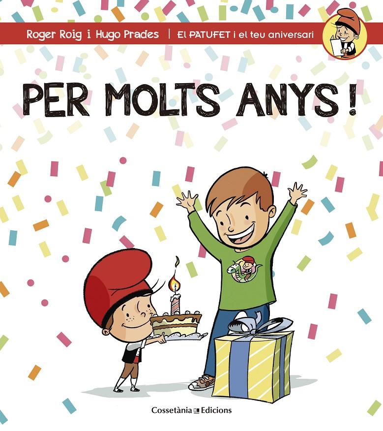 PER MOLTS ANYS! NEN | 9788490344194 | ROIG CÉSAR, ROGER | Galatea Llibres | Librería online de Reus, Tarragona | Comprar libros en catalán y castellano online