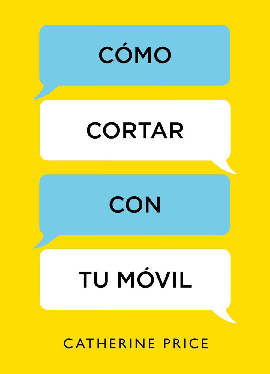 CÓMO CORTAR CON TU MÓVIL | 9788416895885 | PRICE, CATHERINE | Galatea Llibres | Librería online de Reus, Tarragona | Comprar libros en catalán y castellano online